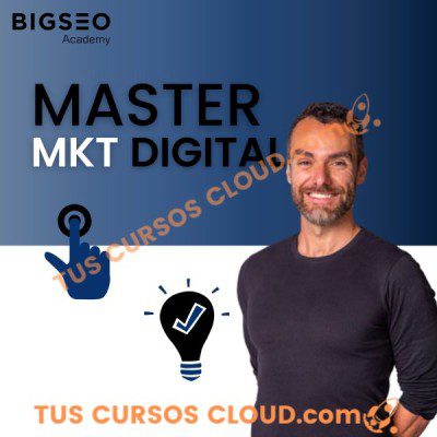 master en marketing digital de bigseo academy e38090completoe38091 670389a19c1fe
