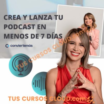 crea y lanza un podcast en 7 dias vilma nunez 2024 681e94da7bd62