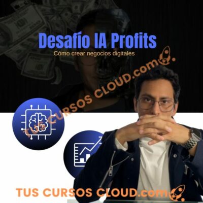 desafio ia profits como crear negocios digitales rodrigo alfaro 681d84f674a67