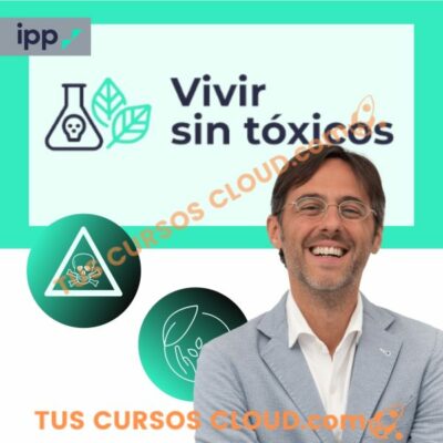 vivir sin toxicos ipp formacion para la vida real 681e91481c183