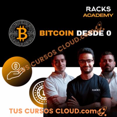 bitcoin desde cero 0 racks academy 687c90c96a02e
