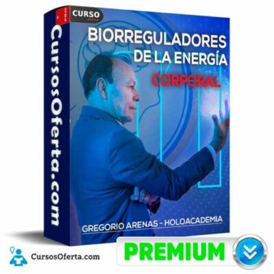 biorreguladores de la energia corporal de gregorio arenas holoacademia 68ea1ab065e33