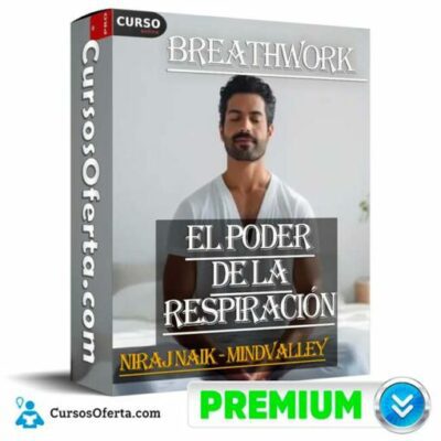 breathwork el poder de la respiracion en espanol de niraj naik mindvalley 68ea188af0ad2