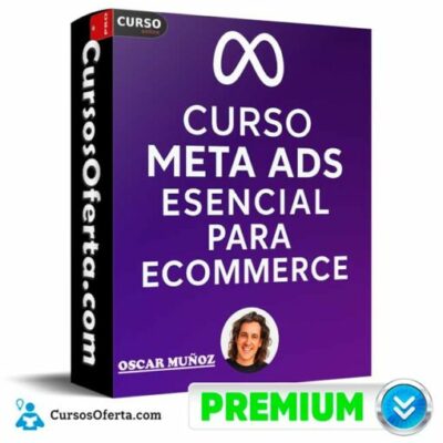 curso online meta ads esencial para ecommerce de oscar munoz 68f3fc4653784