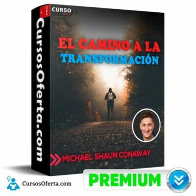 el camino a la transformacion de michael shaun conaway 68ea1af0bce20