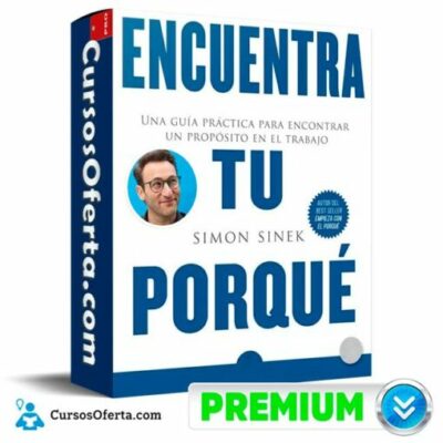 encuentra tu porque de simon sinek 68ea19efab3e5