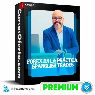 forex en la practica de spanglish trades 68e37eab23330