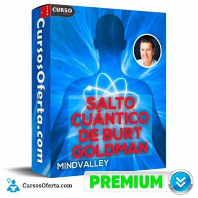 salto cuantico de burt goldman mindvalley 68ea194734770