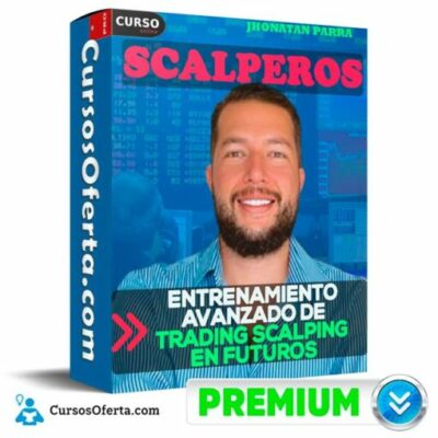 scalperos entrenamiento avanzado de trading scalping en futuros de jhonatan parra 68ea1b18cc3c5