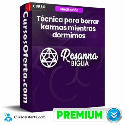 tecnica para borrar karmas mientras dormimos de rosanna biglia 68ea1a25cba25