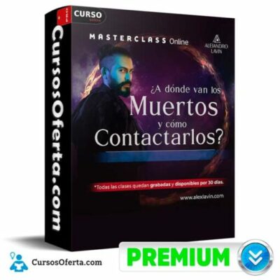 a donde van los muertos y como contactarlos de alejandro lavin 6912fd6338cdc