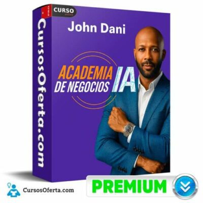 academia de negocios ia de john dani 6905cbc57f261