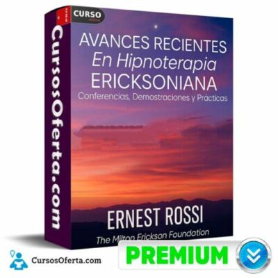 avances recientes en hipnosis ericksoniana de ernest rossi 691b930702e1b