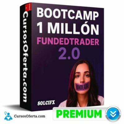 bootcamp 1 millon funded trader 2 0 de solcifx 6905cf25c4cf0