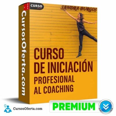 curso de iniciacion profesional al coaching de sandra burgos 69202d6a4ff55