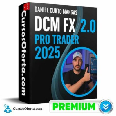 dcm fx pro trader 2 0 2025 de daniel curto mangas 6905cc90cf1b8