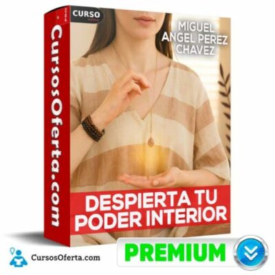 despierta tu poder interior de miguel angel perez chavez 6905cea08b9a3