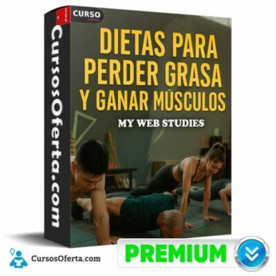 dietas para perder grasa y ganar musculos de my web studies 6916f3e7c42c2