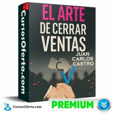el arte de cerrar ventas de juan carlos castro 692a107ae6800