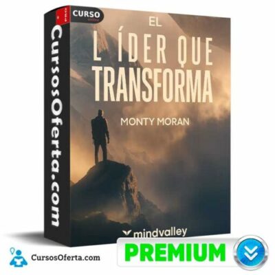 el lider que transforma de monty moran mindvalley 6912fd8a62026
