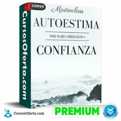 masterclass autoestima y confianza de maria mikhailova 6913a9093a8d3