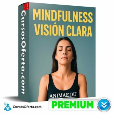mindfulness vision clara de animaedu 692c0b2a32b63