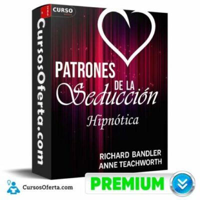 patrones de la seduccion hipnotica de richard bandler 691f86735635e