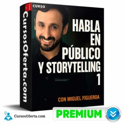 programa certificado habla en publico y storytelling 1 de miguel figueroa 69179cb245dd8