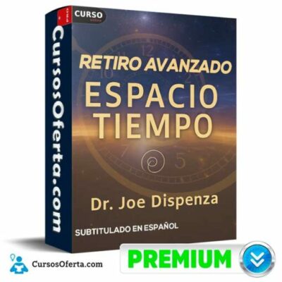 retiro avanzado espacio tiempo subtitulado en espanol de joe dispenza 6905cd9d3bdf6