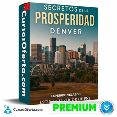 secretos de prosperidad denver clear de edmundo velasco 6912fdcb79b8a