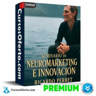 seminario de neuromarketing e innovacion de ricardo perret 692b62f20d687