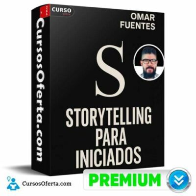 storytelling para iniciados de omar fuentes 6905d06eca083