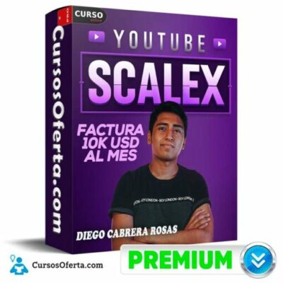 youtube scalex 2025 factura 10k usd al mes de diego cabrera rosas 6905ce82eb2e6