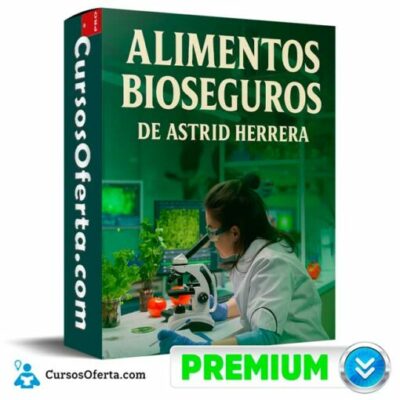 alimentos bioseguros de astrid herrera 6937eb70279b1