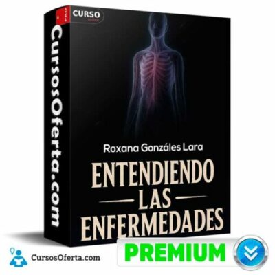 entendiendo las enfermedades de roxana gonzales lara 693b3526e4909