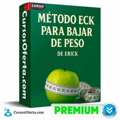 metodo eck para bajar de peso de erick 693742f69ce5c