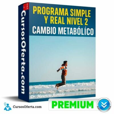 programa simple y real nivel 2 cambio metabolico de dr mauricio acevedo 692eb04c1db25