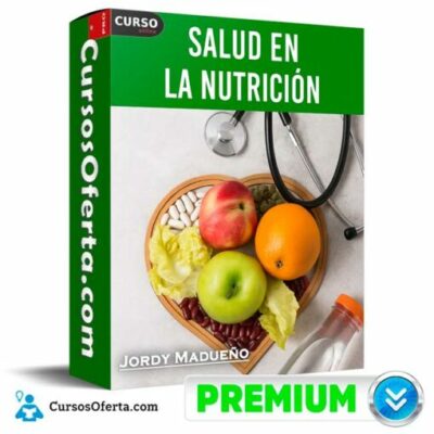 salud en la nutricion de jordy madueno 6943cb0a6bfc4