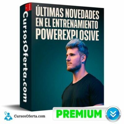 ultimas novedades en el entrenamiento de power explosive 694baad1888cb