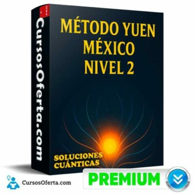 metodo yuen mexico nivel 2 de soluciones cuanticas 695ed51f88f47