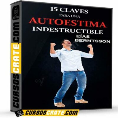 15 claves para una autoestima indestructible de eias berntsson 6994d57e735a0
