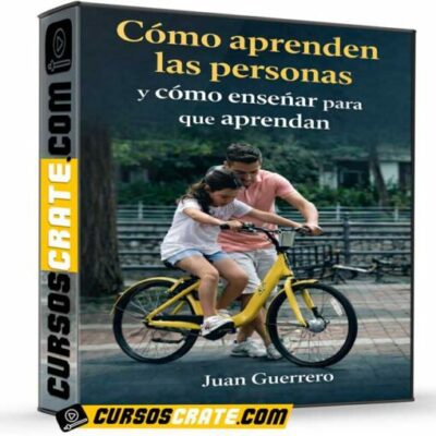 como aprenden las personas y como ensenar para que aprendan de juan guerrero 6994d4810e022