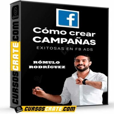 como crear campanas exitosas en facebook ads de romulo rodriguez 698af377a4a87