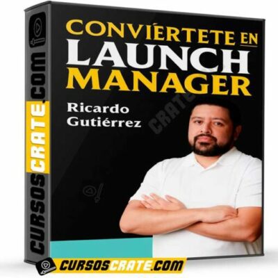 conviertete en launch manager de ricardo gutierrez 69800e1ec2dea