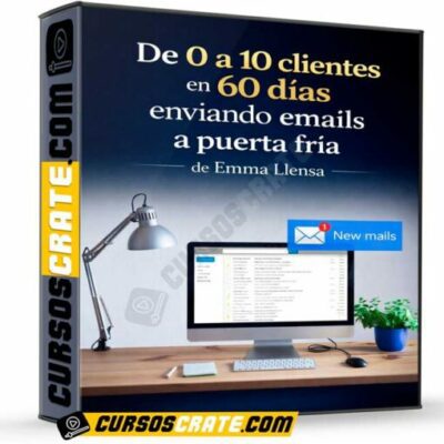 de 0 a 10 clientes en 60 dias enviando emails a puerta fria de emma llensa 698af35125bfb