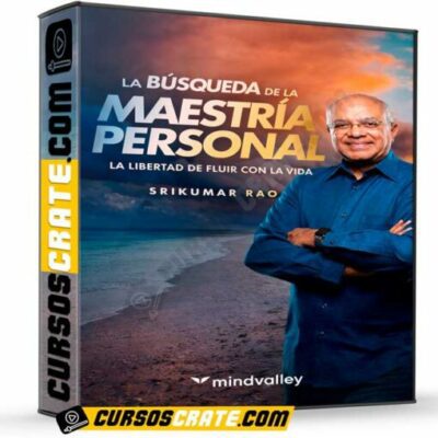 la busqueda de la maestria personal de srikumar rao mindvalley 699e0f9265d49