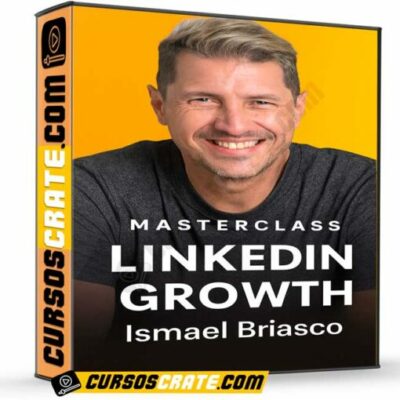 masterclass linkedin growth de ismael briasco 69800fe20937c