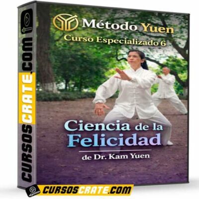 metodo yuen curso especializado 6 ciencia de la felicidad de dr kam yuen 699e0f49d0499