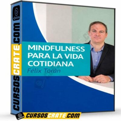 mindfulness para la vida cotidiana de felix toran 6994d4a87cb15