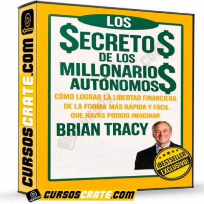 secretos de los millonarios autonomos de brian tracy 698af1bbb9f7d